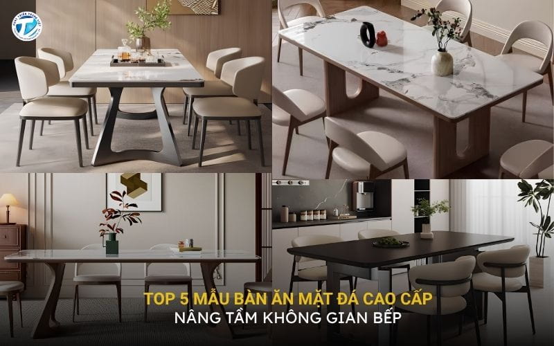 Top 5 Mẫu Bàn Ăn Mặt Đá Cao Cấp Nâng Tầm Không Gian Bếp